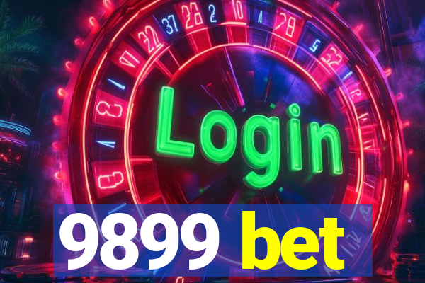 9899 bet